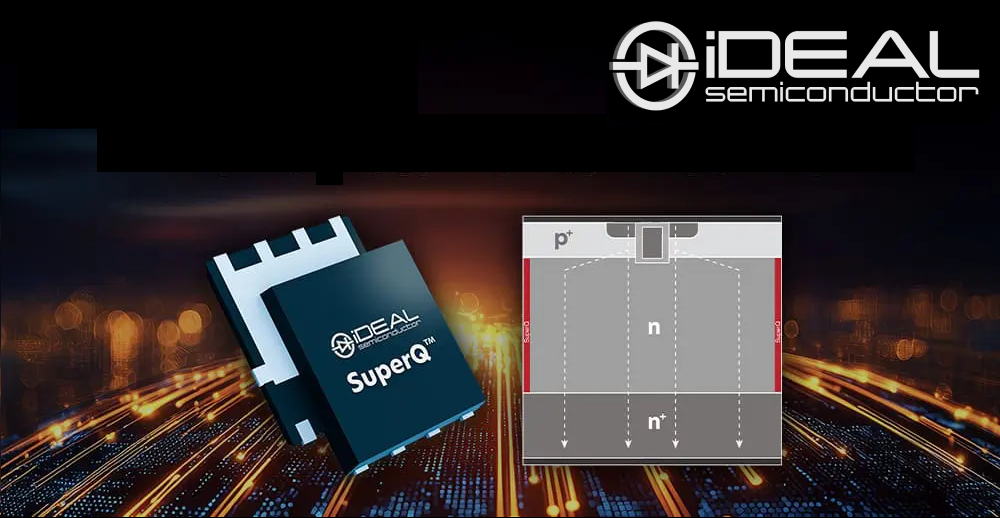 iDEAL半导体宣布推出具有行业领先性价比的200 V SuperQ? MOSFET系列